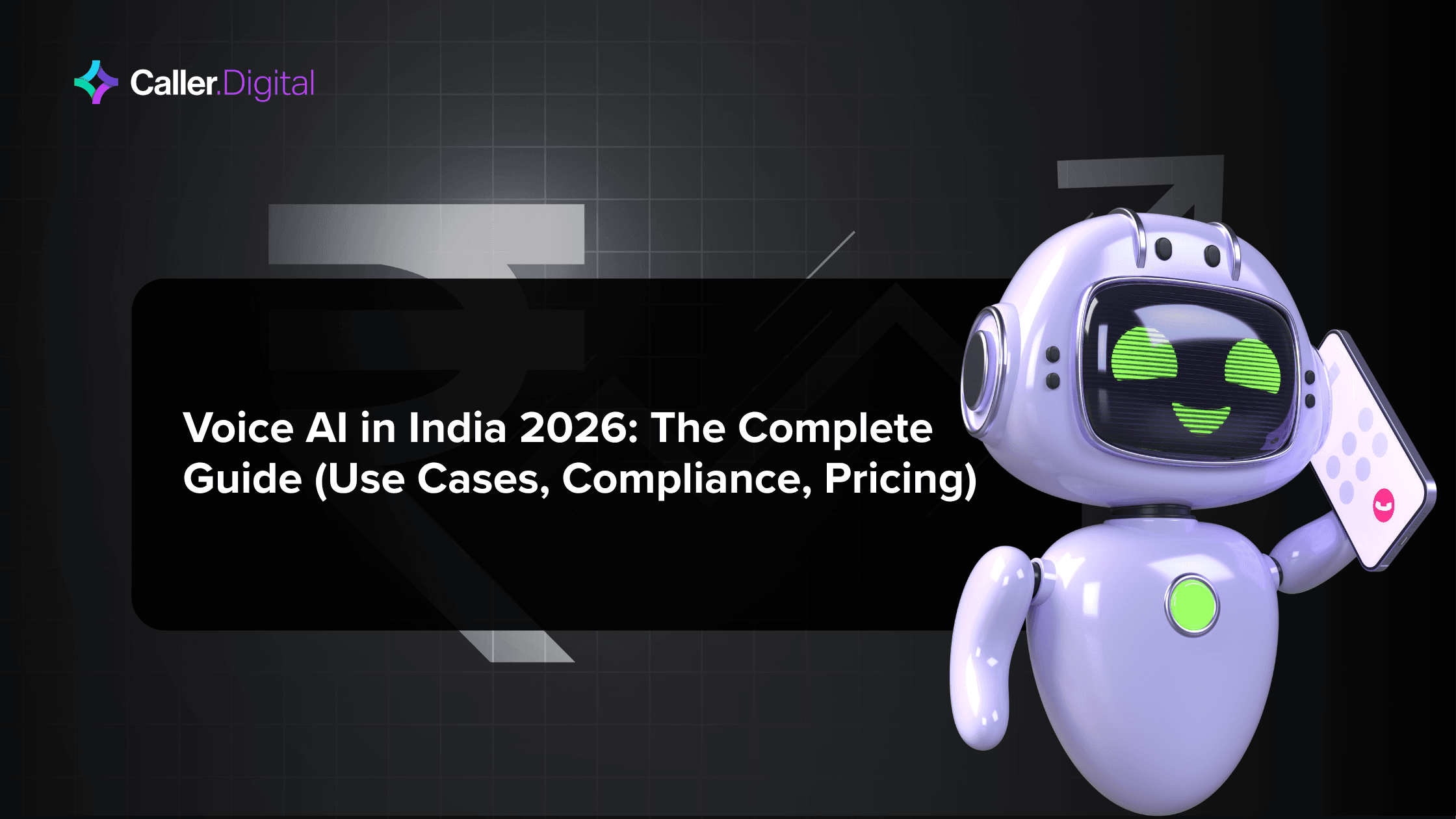 Voice AI in India 2026: The Complete Guide (Use Cases, Compliance, Pricing)